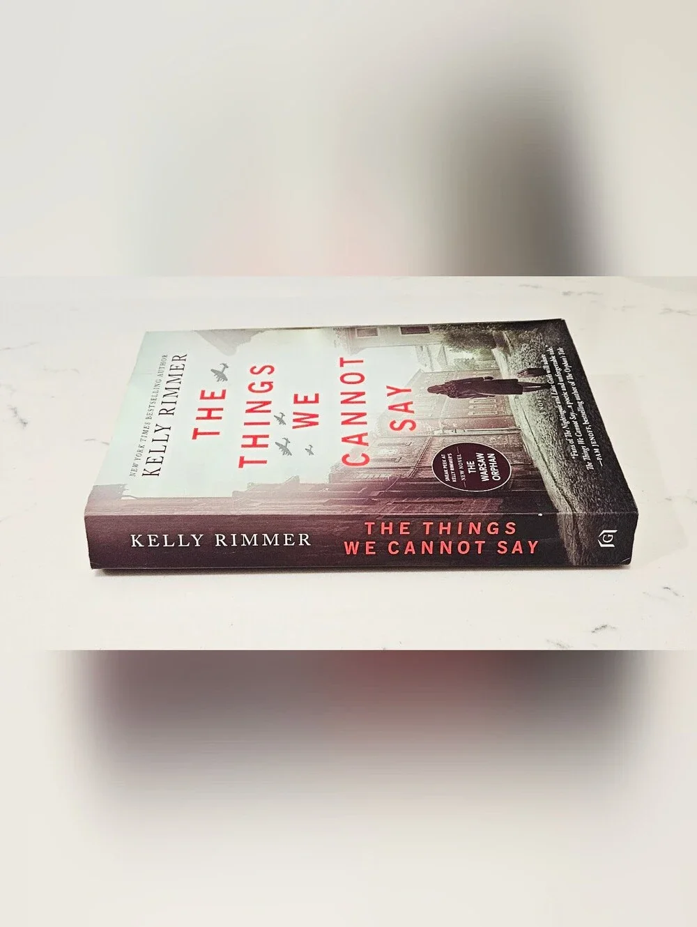 The Things We Cannot Say by Kelly Rimmer Paperback Book